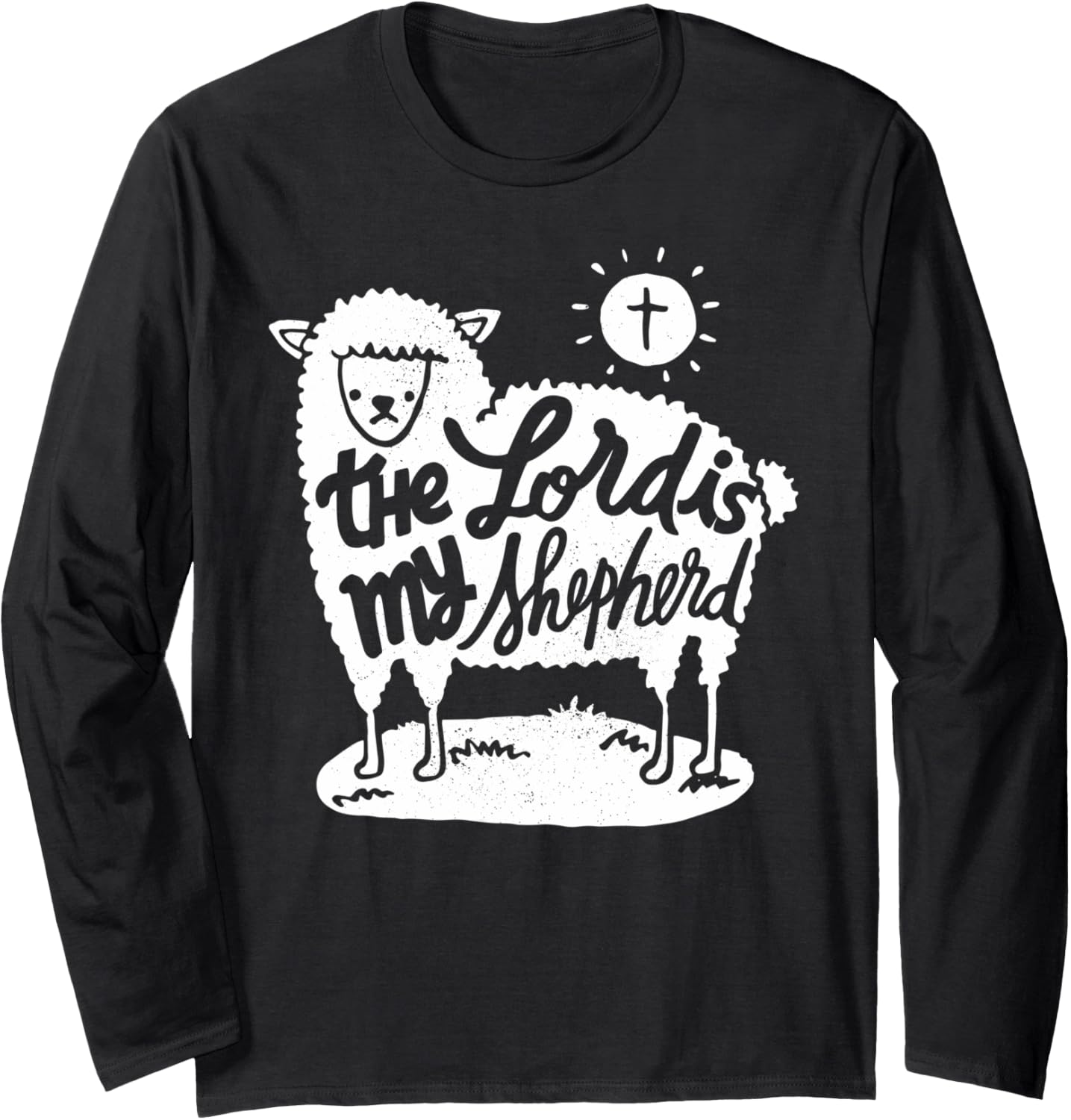 The Lord is my Shepherd Christian Clothing Long Sleeve