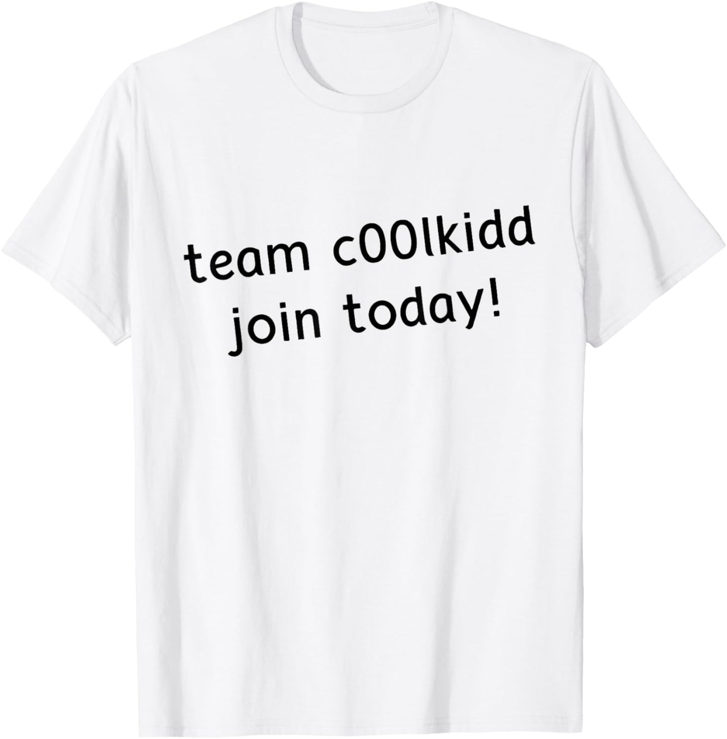 Team C00lkidd Join Today Funny Trending Quote Womens Mens