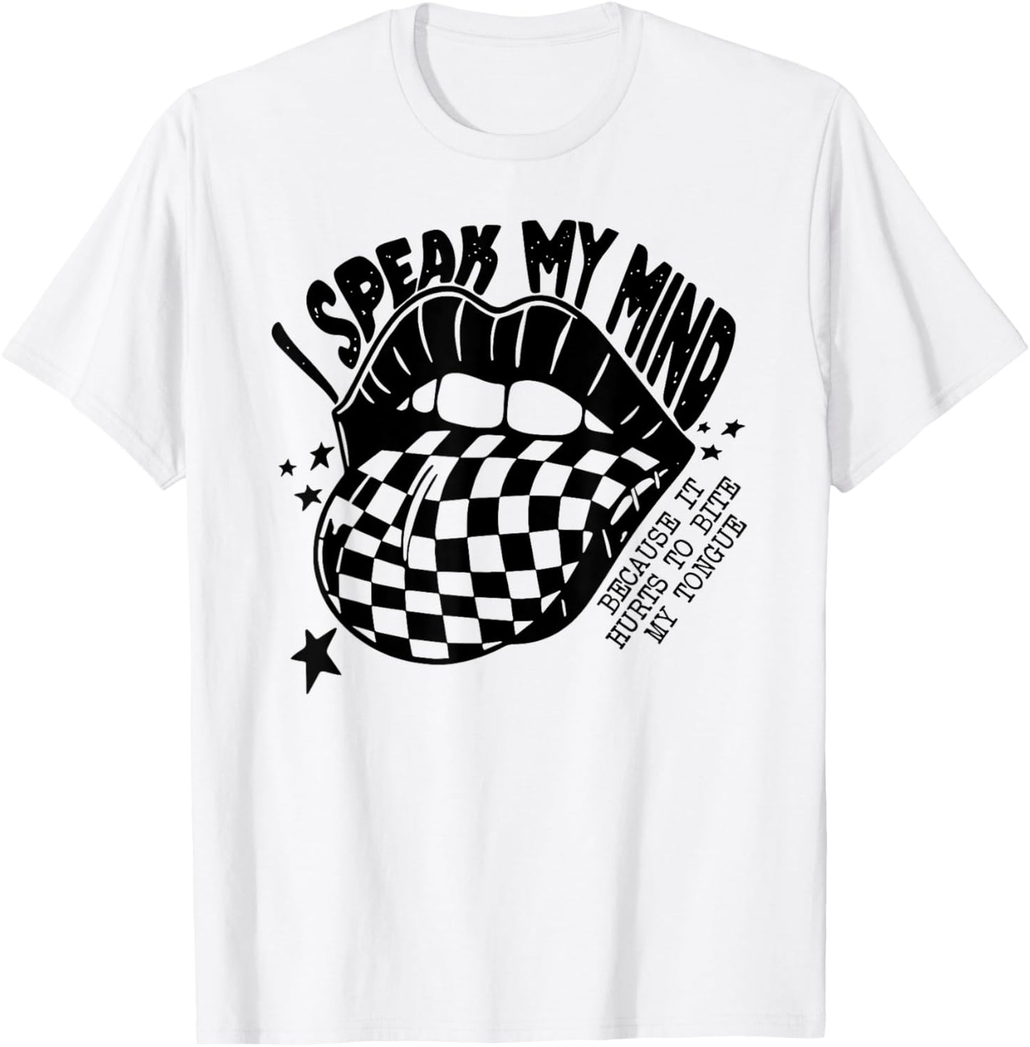 I Speak My Mind Funny Sarcastic Quote