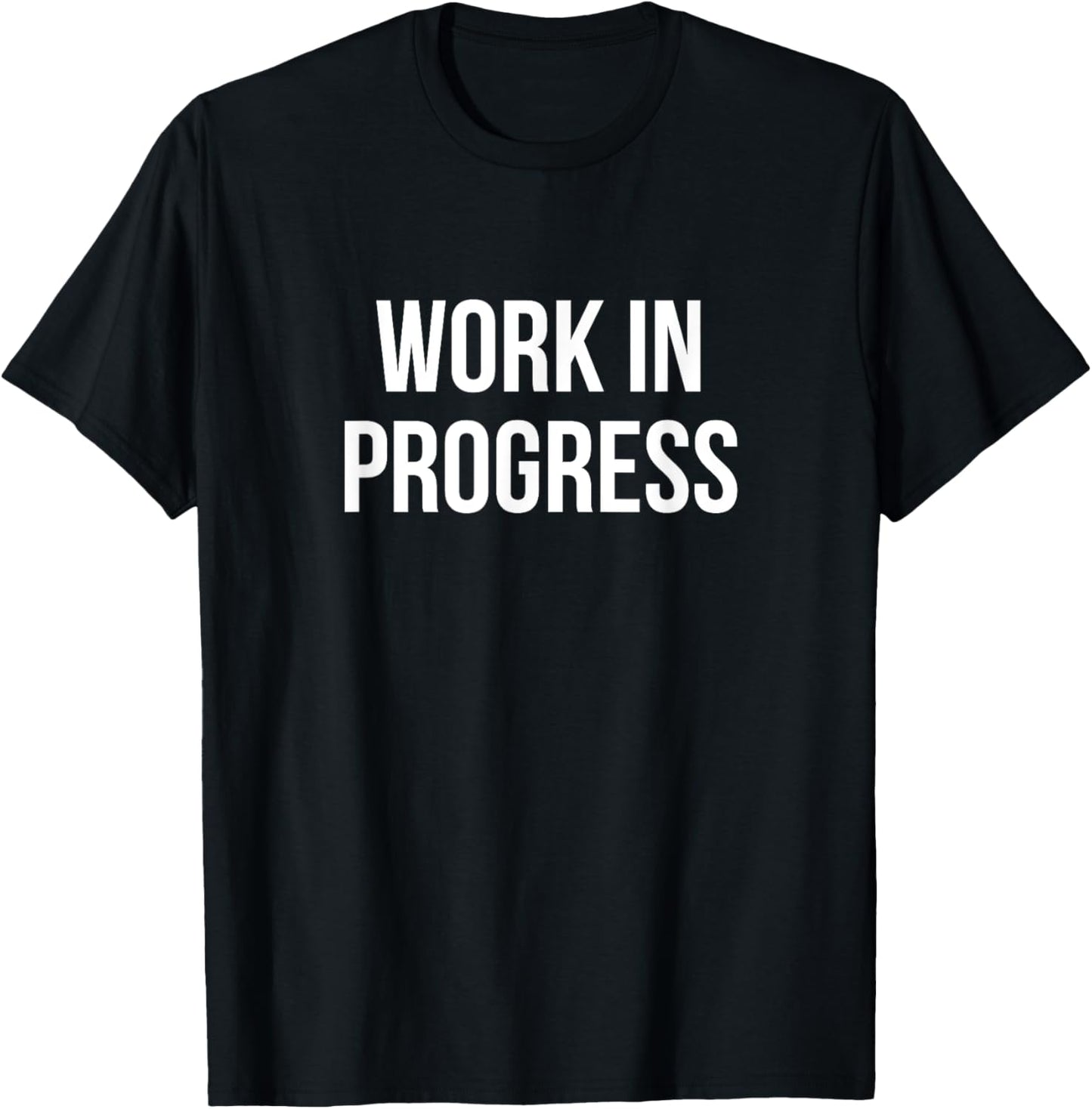 Work in Progress