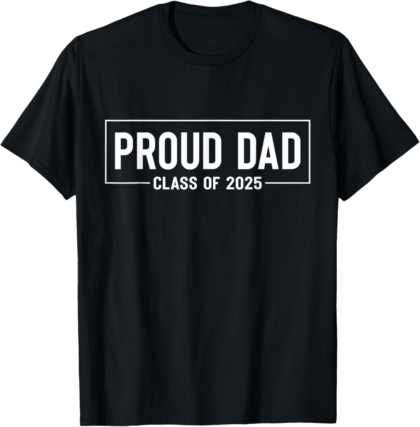 Proud Dad of 2025 Graduate Father Senior 25 Graduation Gift