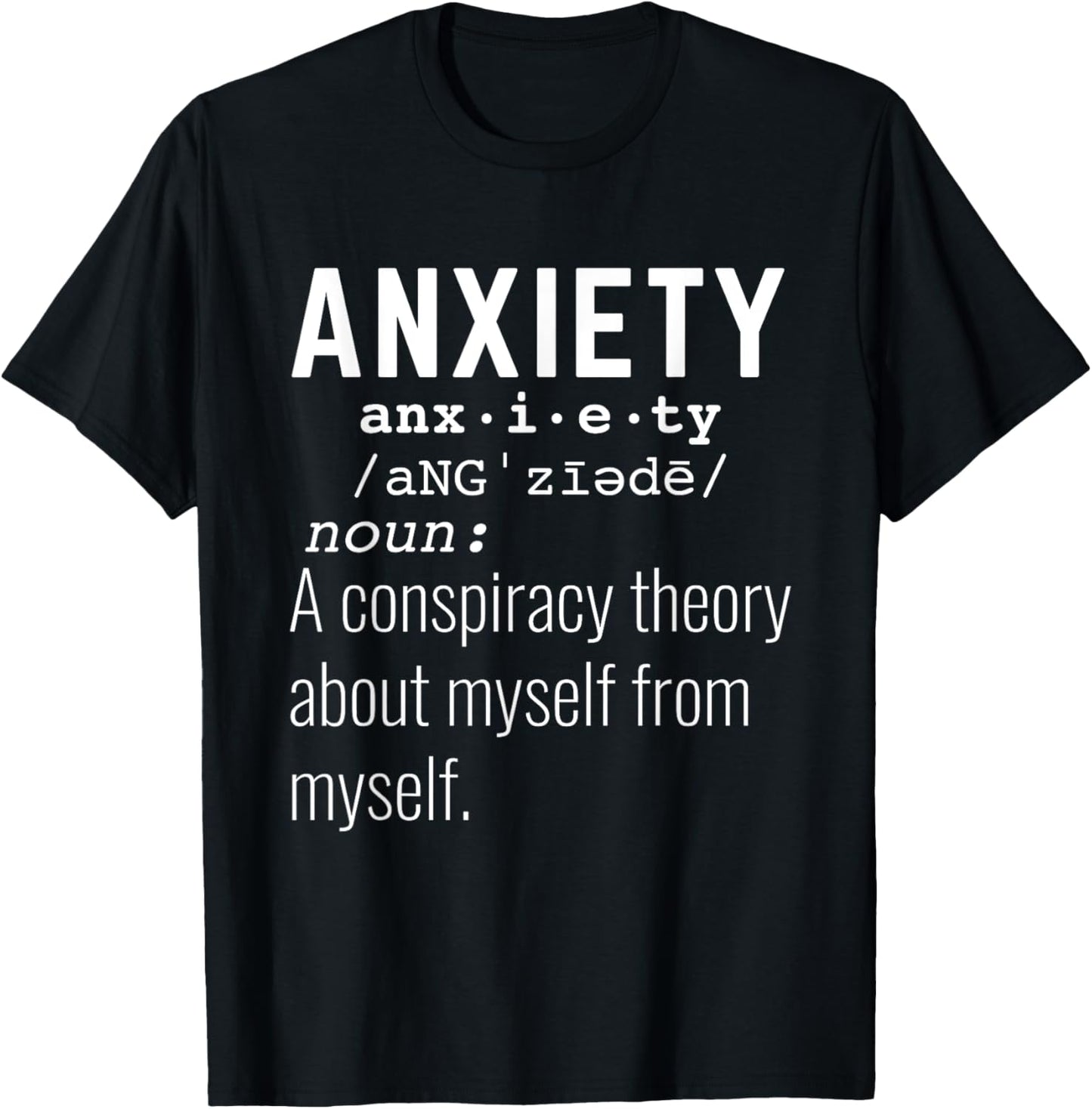 Anxiety Definition Tee Anxious Fear