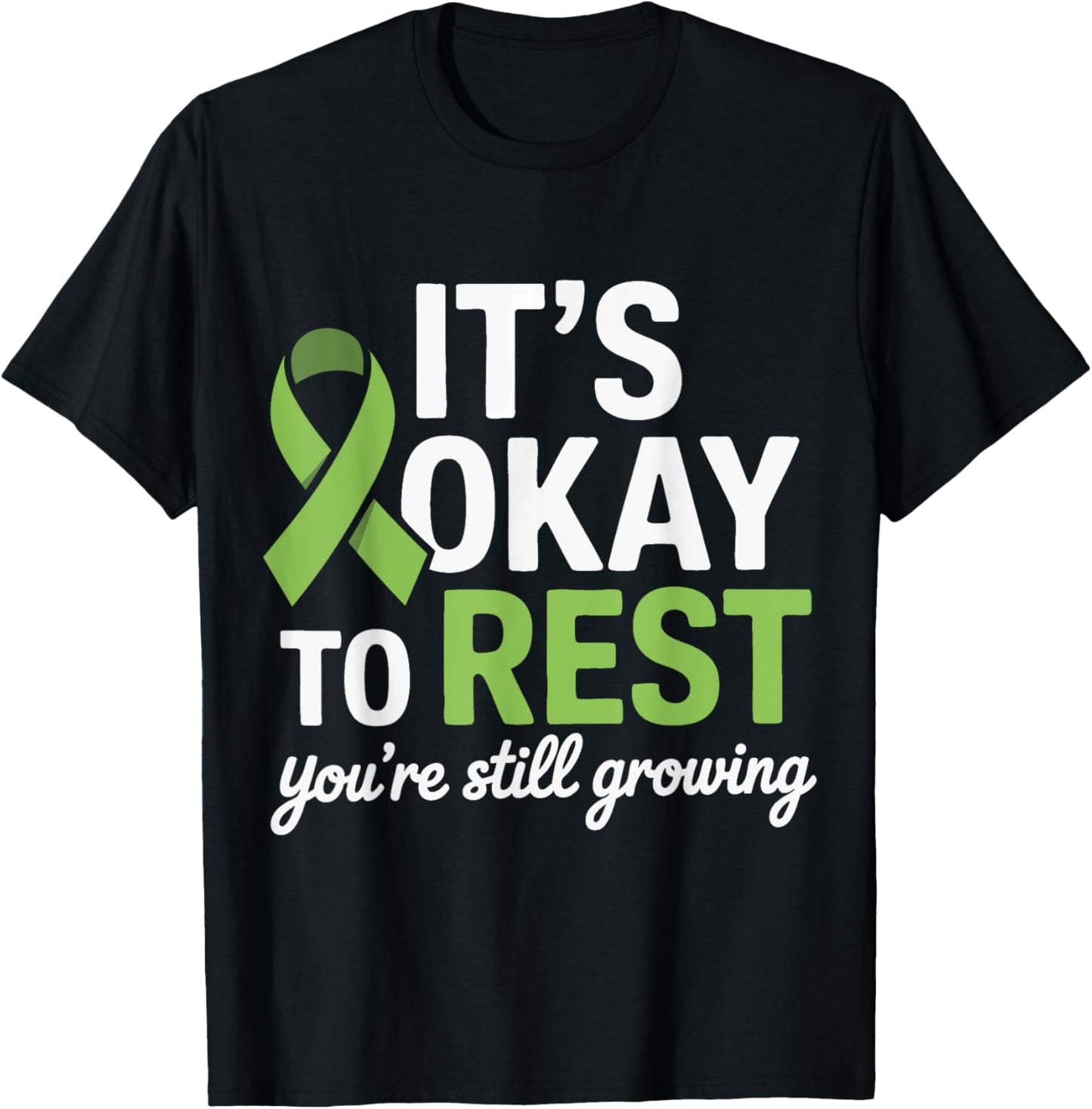 Mental Health It's Okay To Rest You'Re Still Growing