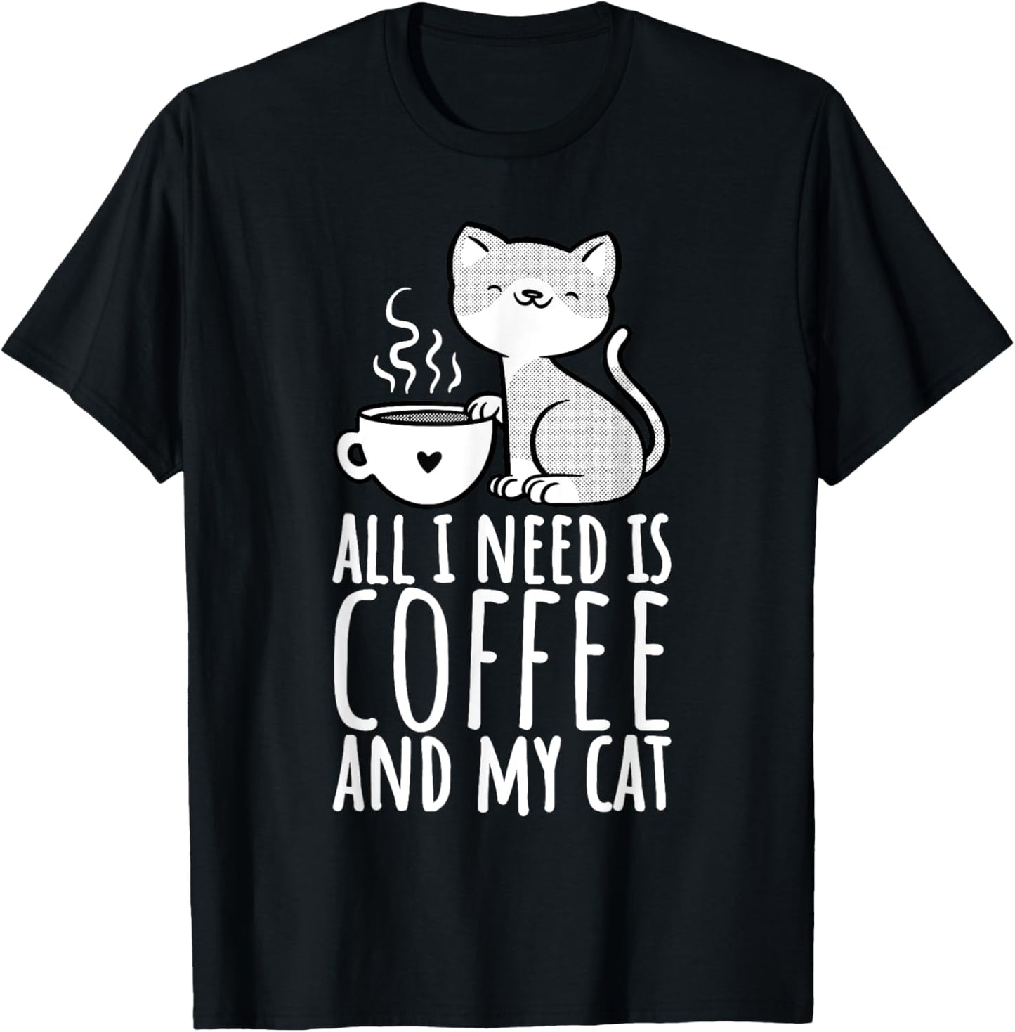 All I Need Is Coffee And My Cat, Coffee Men And Women