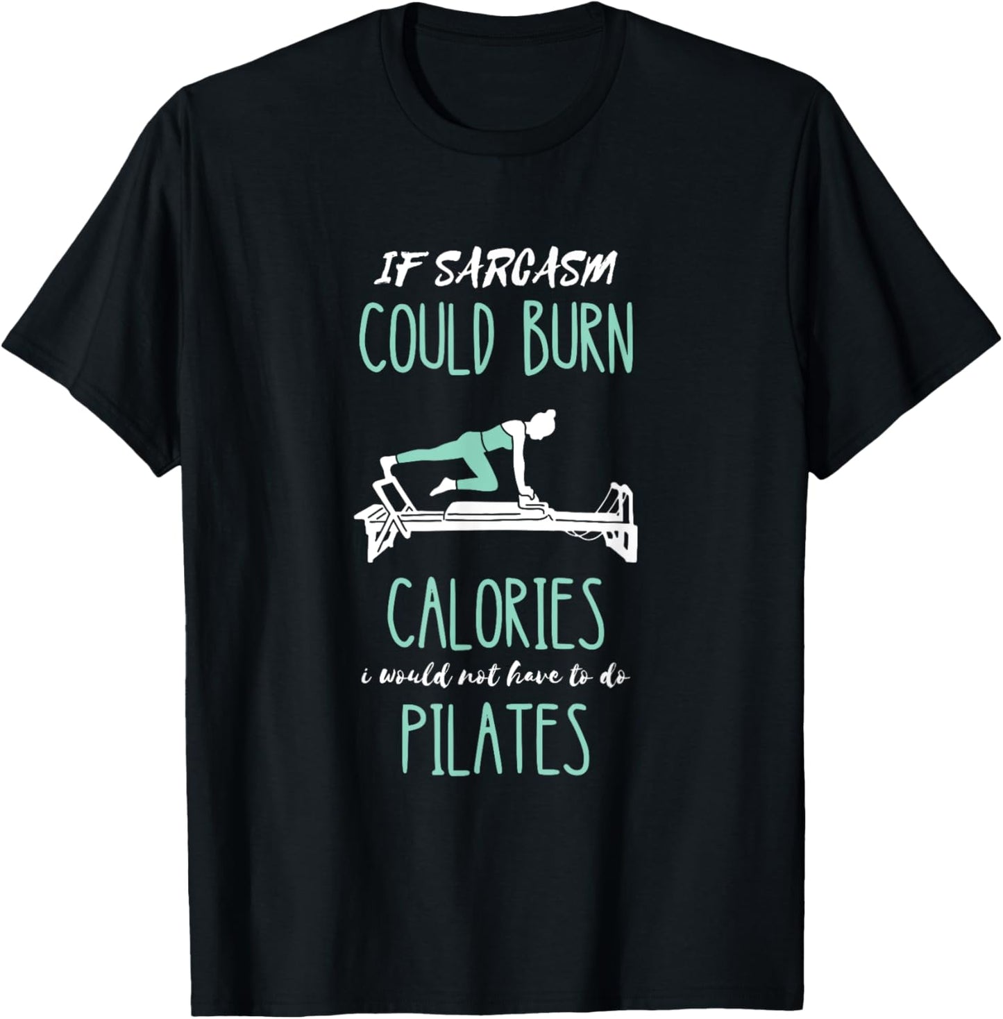 Sarcasm Pilates Fitness Instructor Workout
