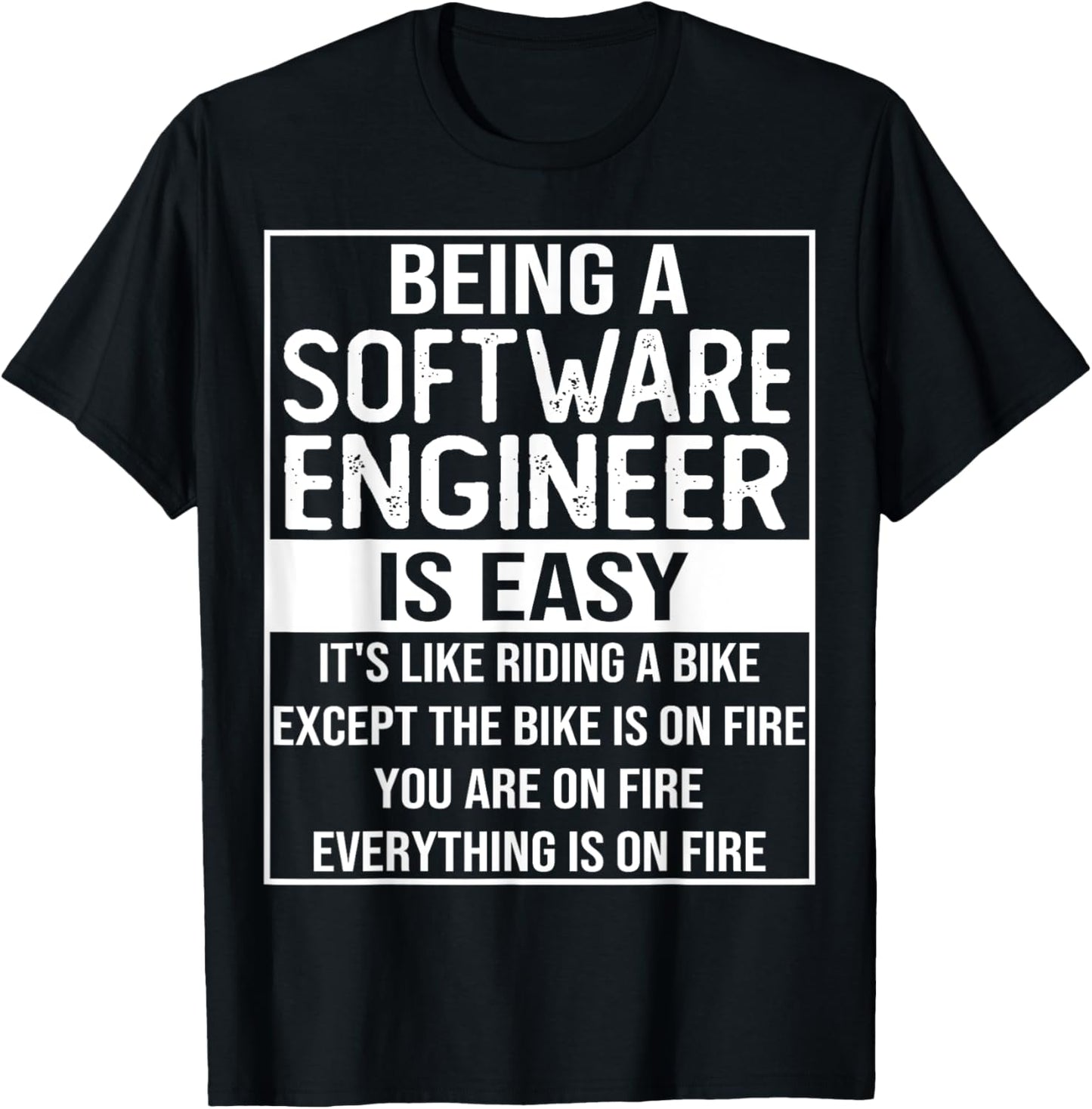Funny software engineering saying: being a software engineer