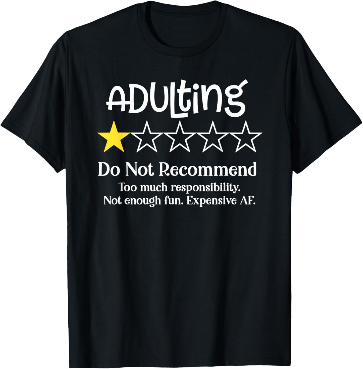 Adulting No Fun Do Not Recommend Funny 1 Star Rating Gift