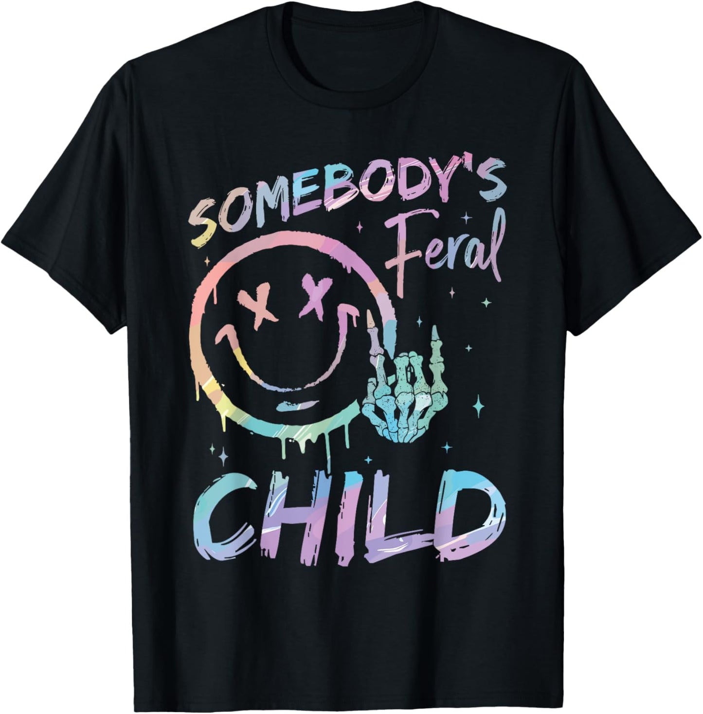 Somebodys Feral Child Tie Dye Girl Boy Funny Sarcastic Quote