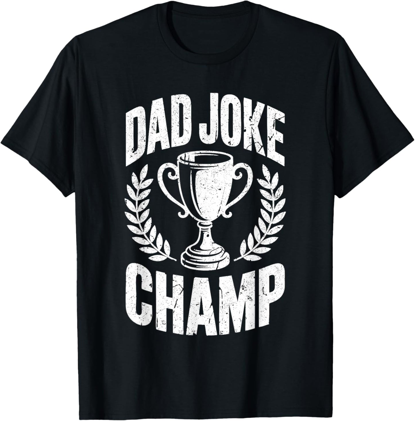 Dad Joke Champ Shirt Funny Men Dad Pun Fathers Day