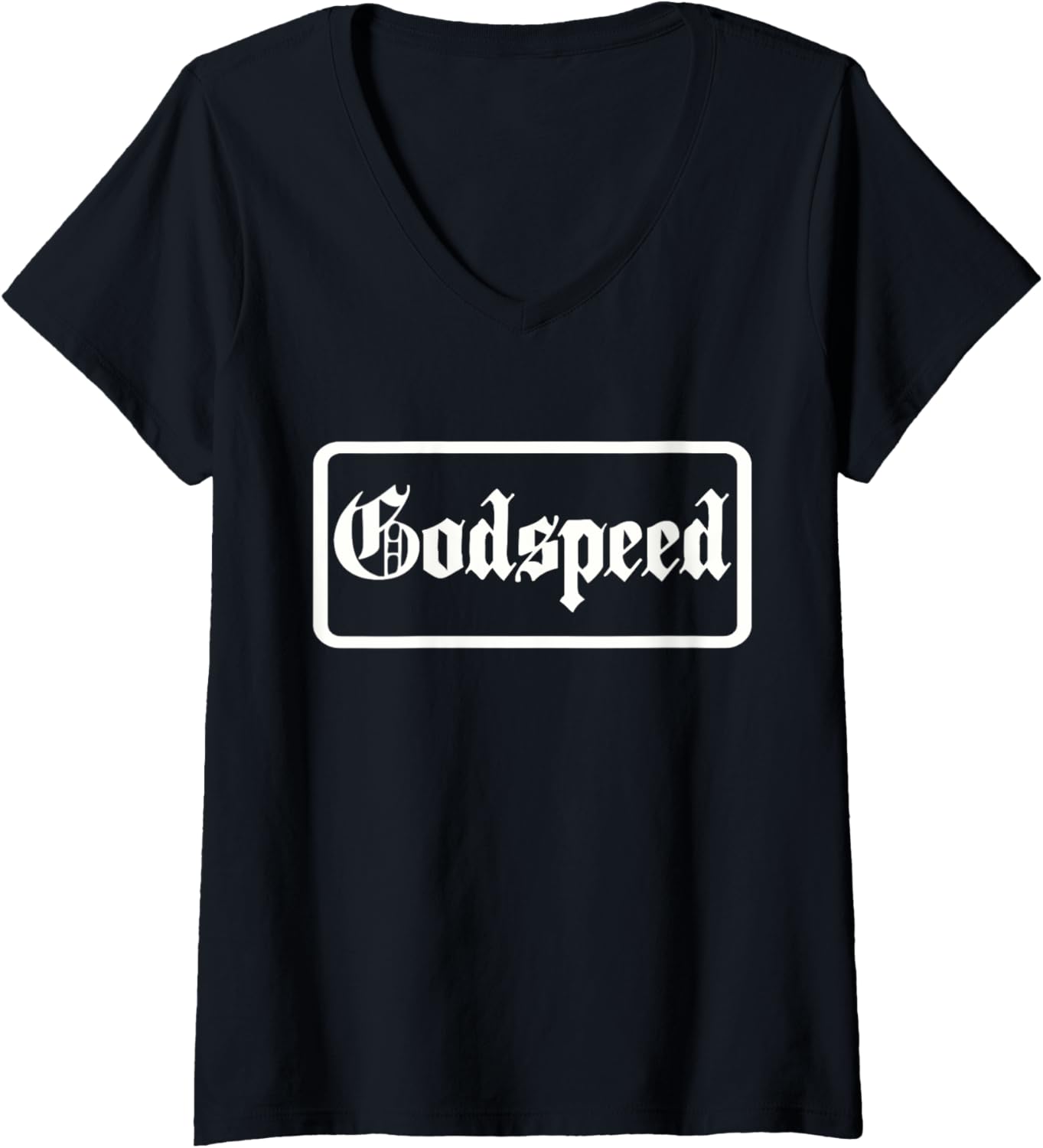 Womens GODSPEED   Inspirational V Neck
