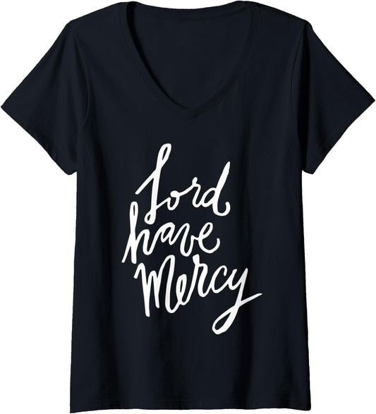 Womens Lord Have Mercy   Christian Clothing V Neck