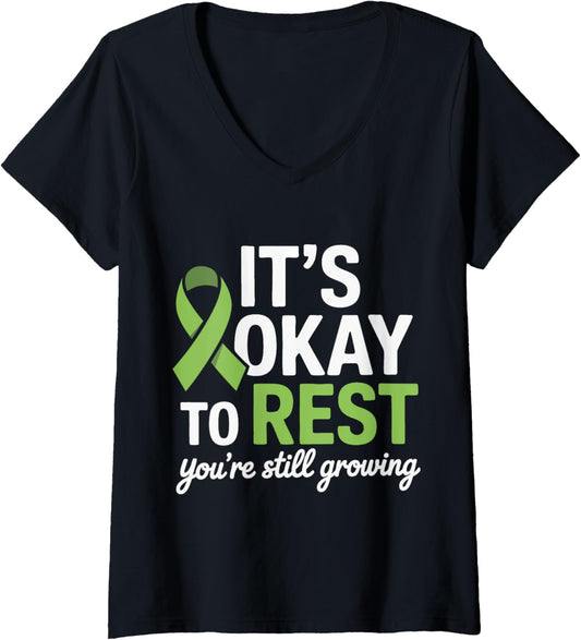 Womens Mental Health It's Okay To Rest You'Re Still Growing V Neck