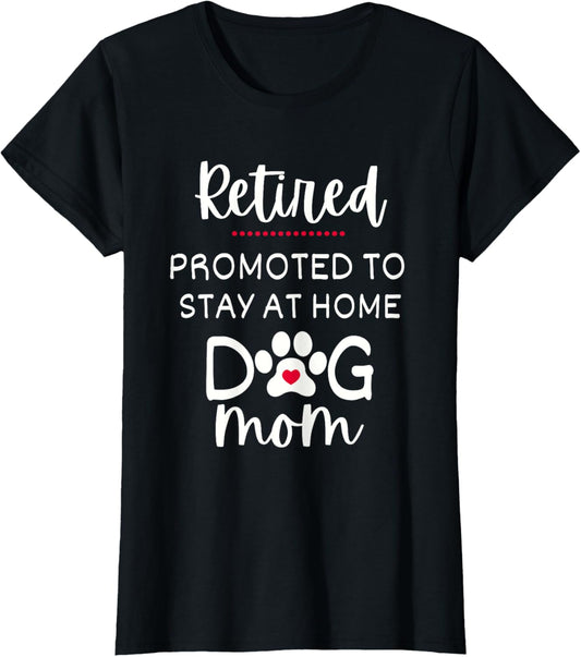 Funny Dog Mom Retirement for Dog Lover
