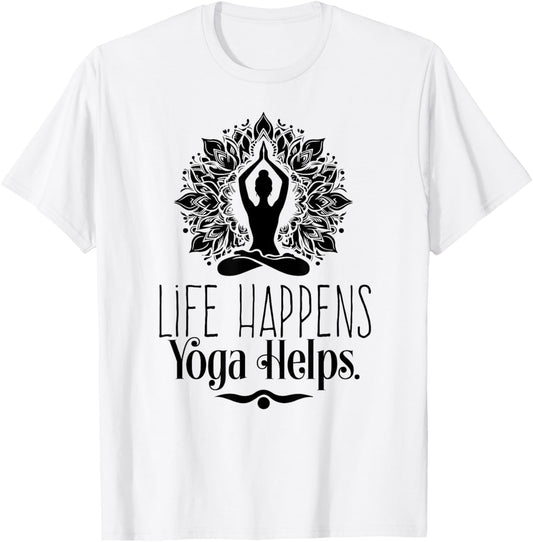 Life Happens Yoga Helps Cute Motivation