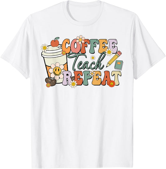 Retro Grovvy Coffee Teach Repeat Teacher