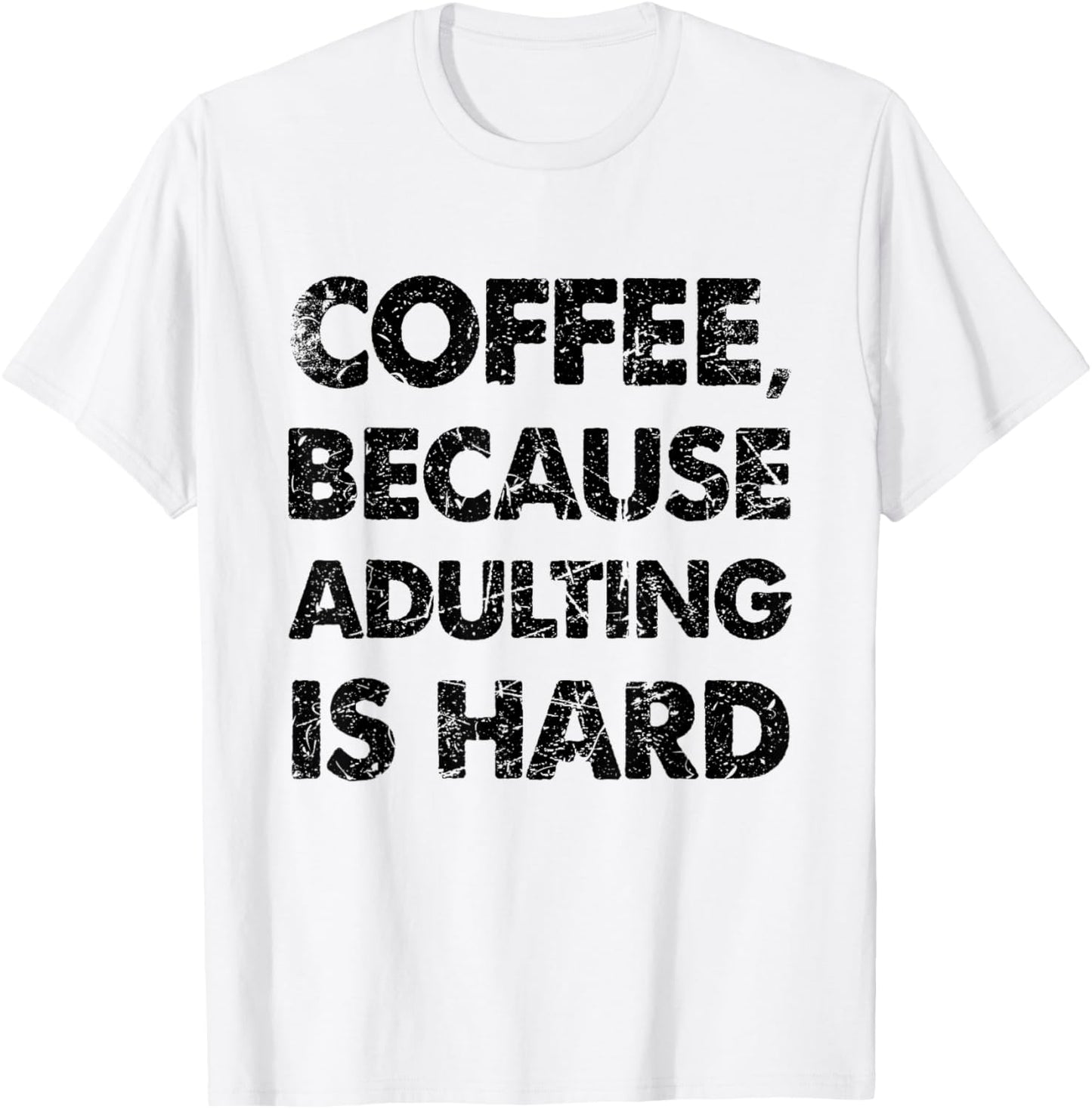 Funny Coffee, Because Adulting Is Hard
