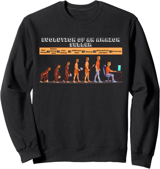 Evolution Of An Amazon Seller Black Sweatshirt