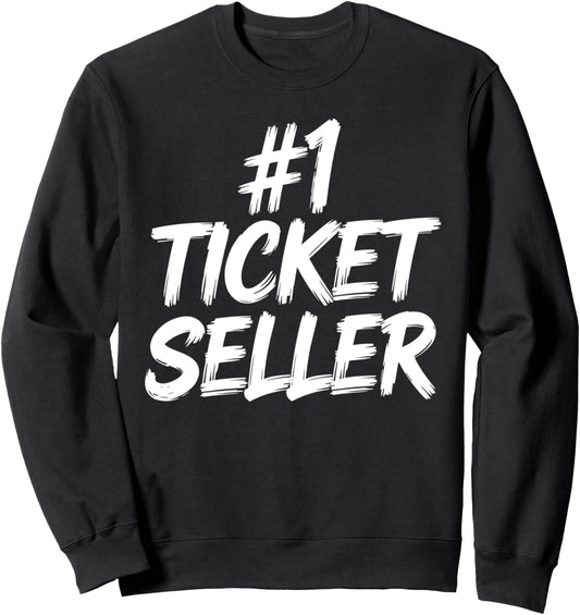 Ticket Seller Sweatshirt
