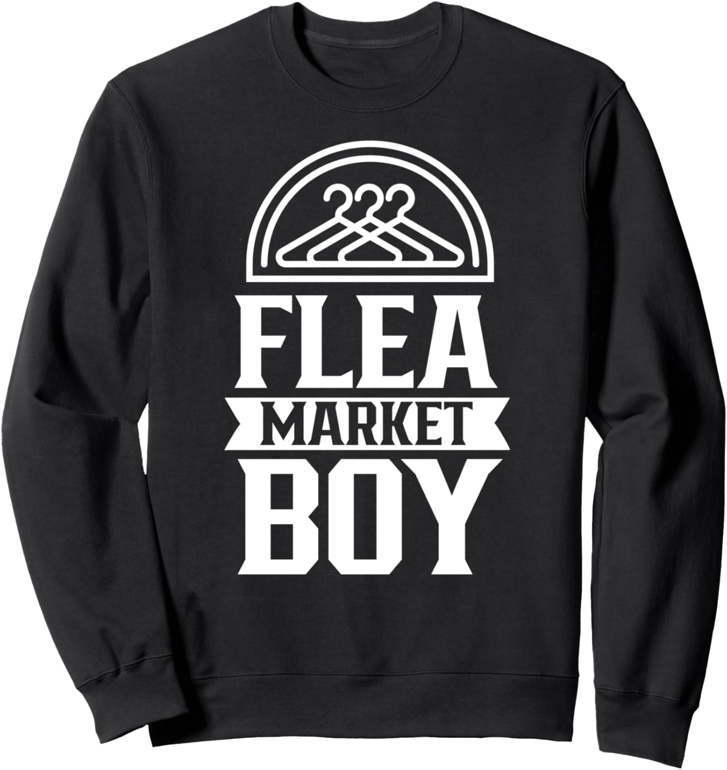 Flea Market Boy Lover Antique Selling Seller Sweatshirt