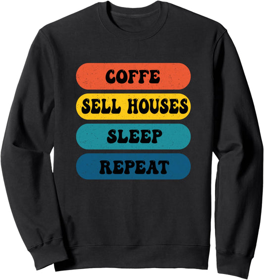 Home Seller Homeseller for Retailer Sweatshirt