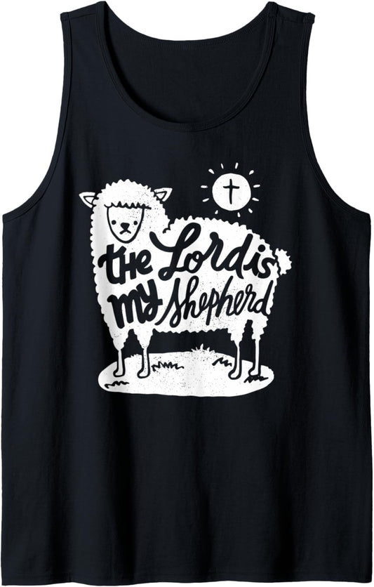 The Lord is my Shepherd   Christian Clothing Tank Top
