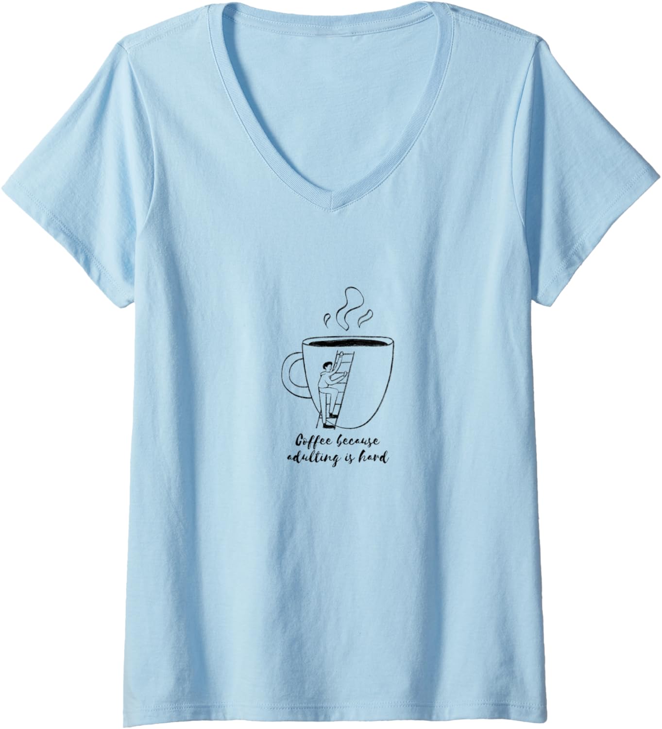 Coffee because adulting is hard "Funny coffee mug" V Neck