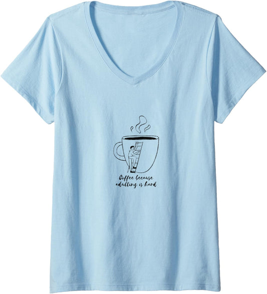 Coffee because adulting is hard "Funny coffee mug" V Neck
