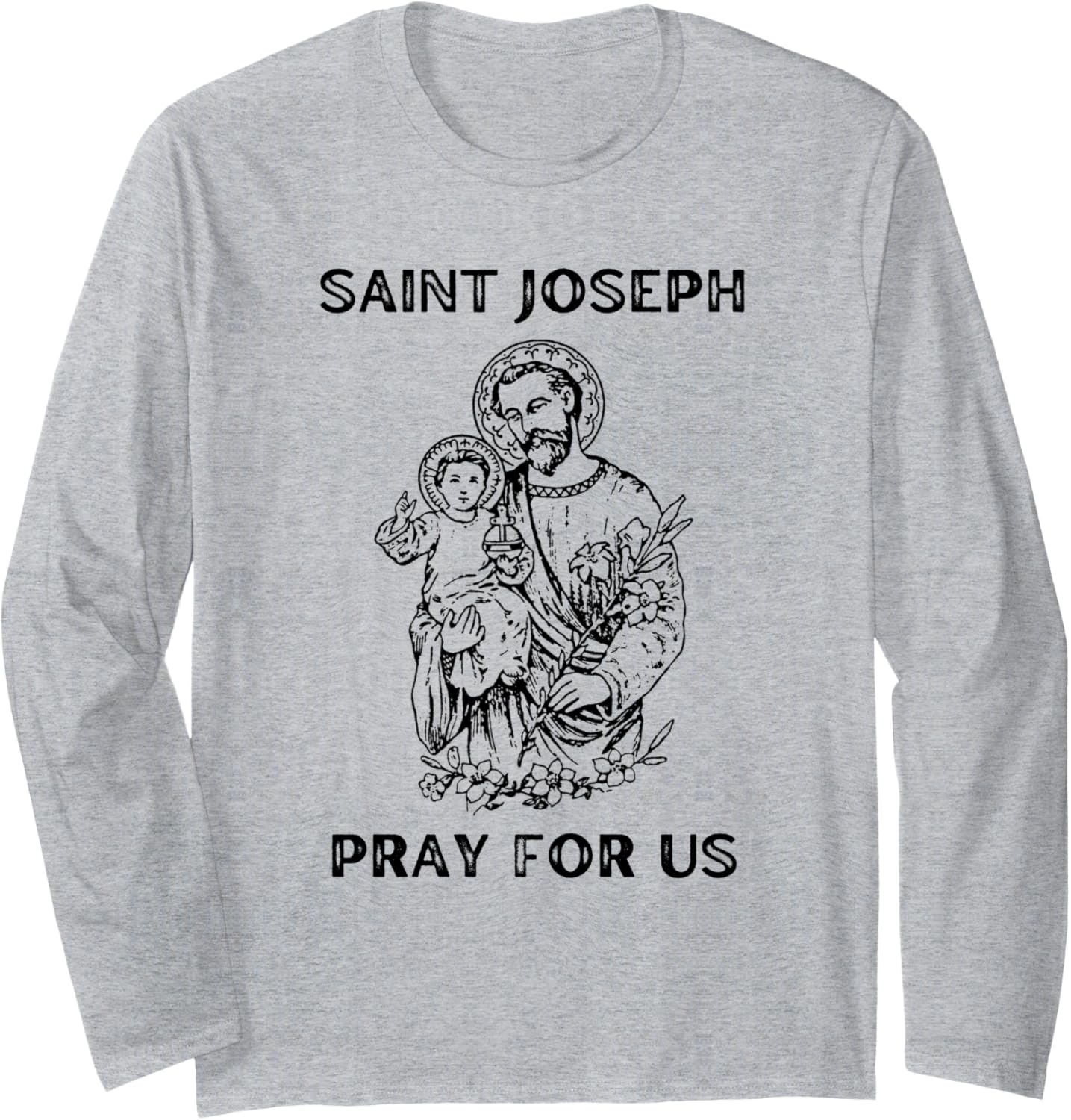 Saint Joseph Shirt, All Saints Day, St Joseph, Catholic Long Sleeve
