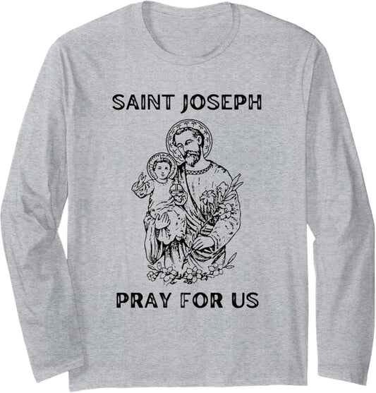 Saint Joseph Shirt, All Saints Day, St Joseph, Catholic Long Sleeve