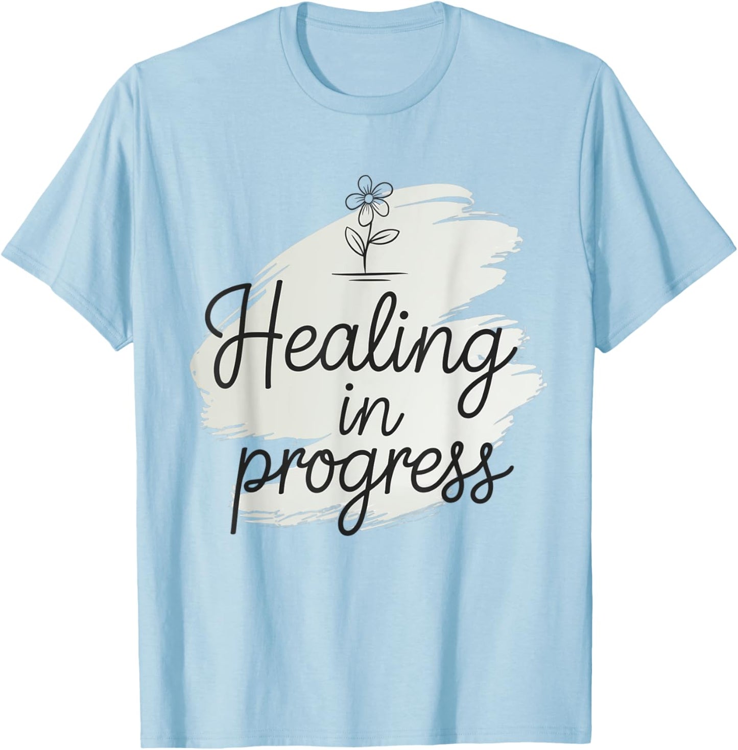 Healing In Progress Positive Mental Health Reminder
