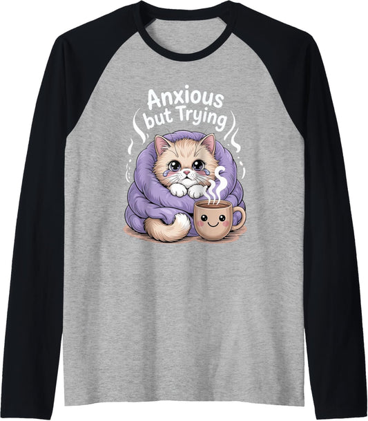 Anxious but Trying \u2013 Cute Cat with Blanket and Coffee Raglan Baseball Tee