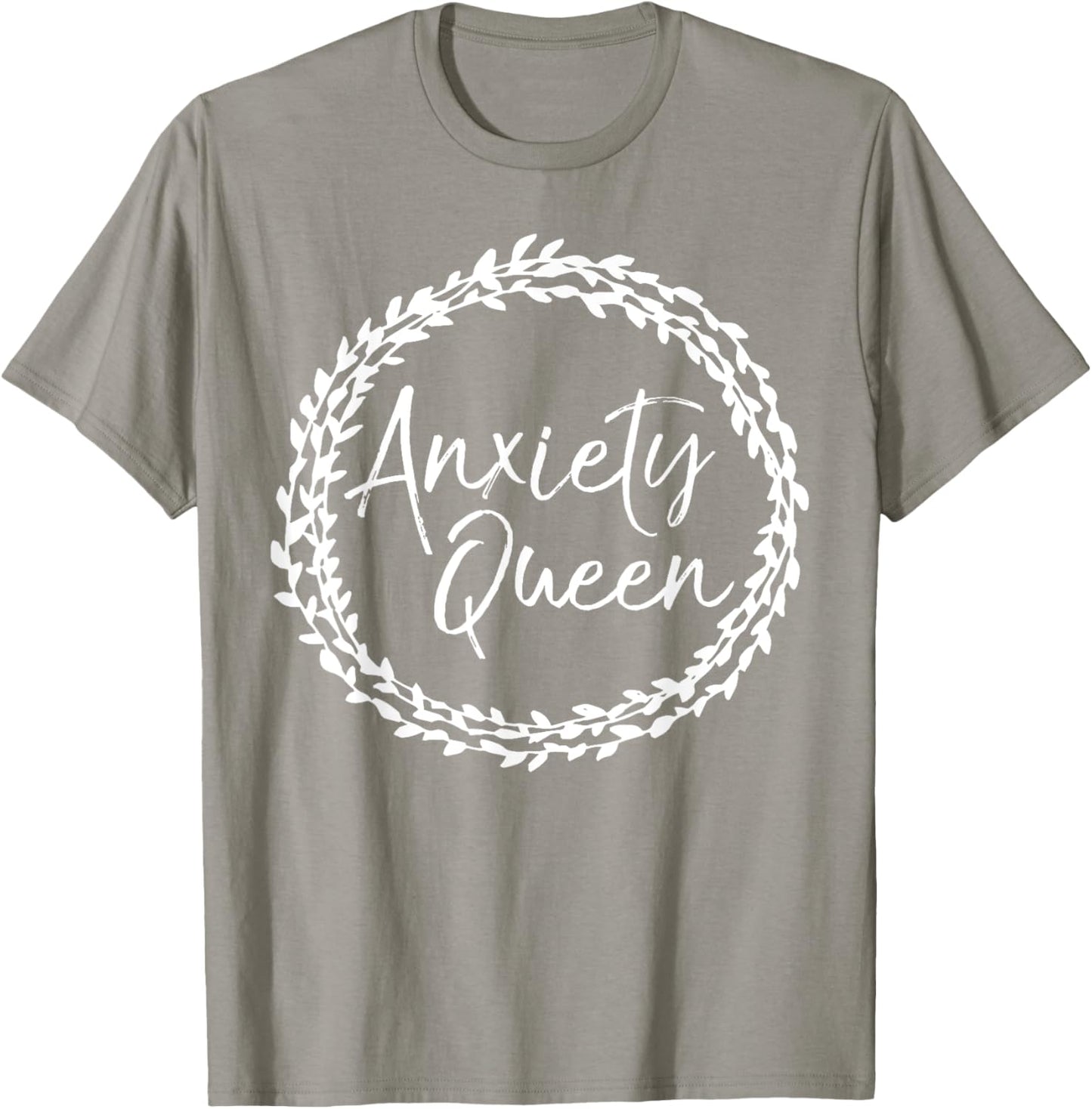 Anxiety Queen Shirt Cute Flower Circle Funny Anxious Shirt