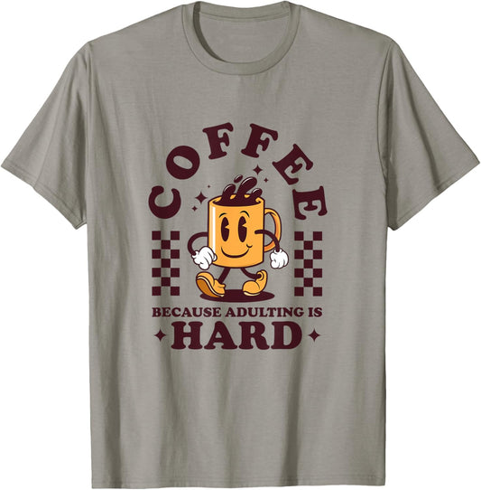 COFFEE BECAUSE ADULTING IS HARD   Mug of Coffee   Gift