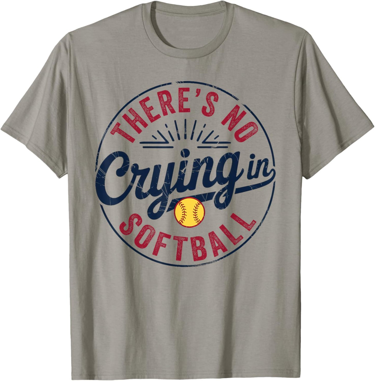There Is No Crying In Softball Funny Game Day Softball Mom