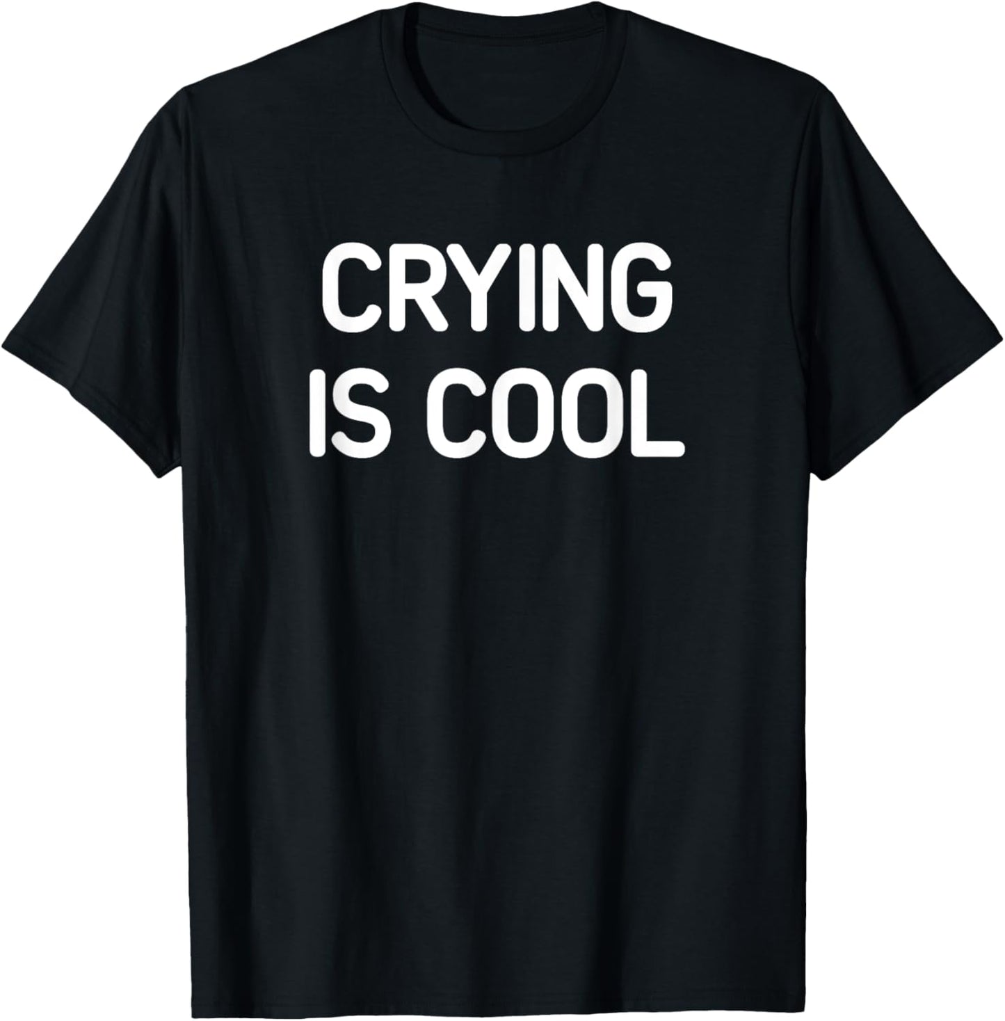 Crying Is Cool, Funny, Jokes, Sarcastic