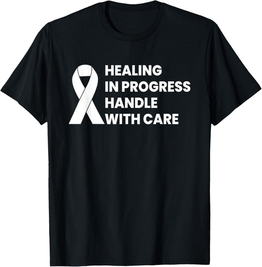 Healing In Progress Handle With Care