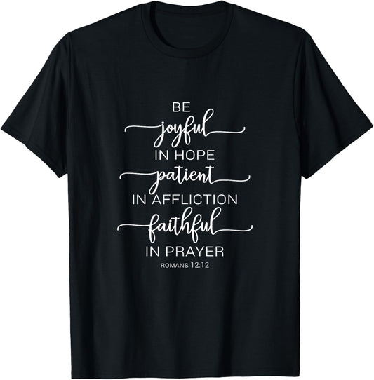 Bible Verse Romans 12:12 Be Joyful in Hope Quote on Black