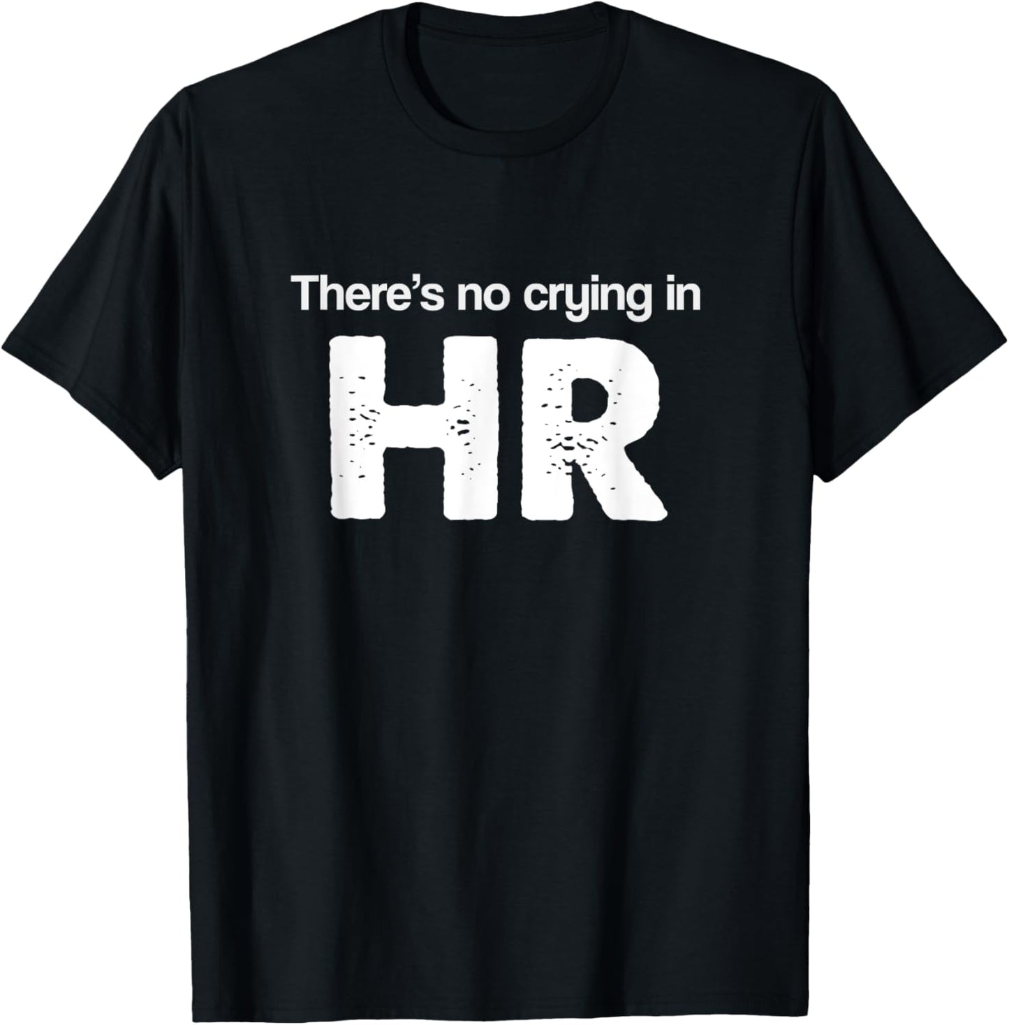 There's no crying in human resources