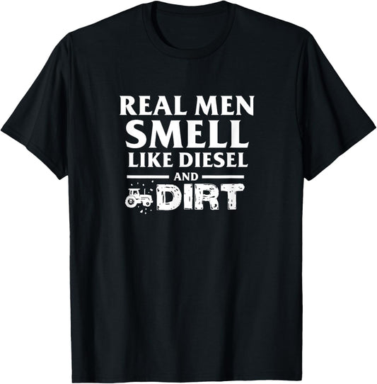 Real Men Smell Like Diesel & Dirt Diesel Truck Lovers Gift
