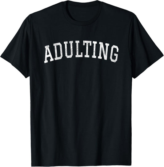 Adulting is Hard Welcome to Adulting