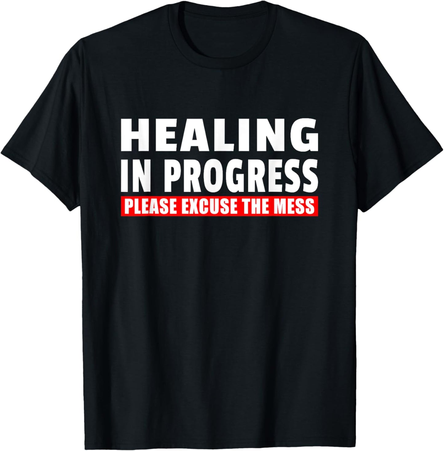 Healing In Progress Please Excuse The Mess