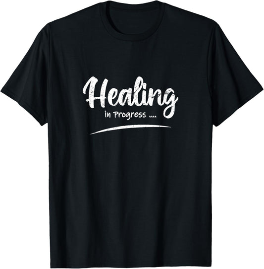 Healing in Progress | Mental Health Awareness Support Quote