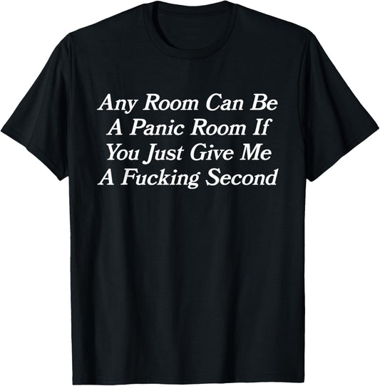 Any Room Can Be A Panic Room Sarcastic Quote