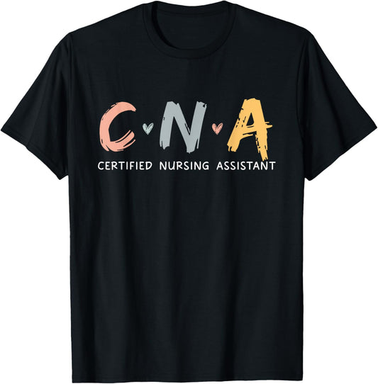 CNA Certified Nursing Assistant Funny Nurse CNA Life