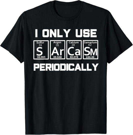 Sarcasm Periodic Table Element Weird Science Joke Gift
