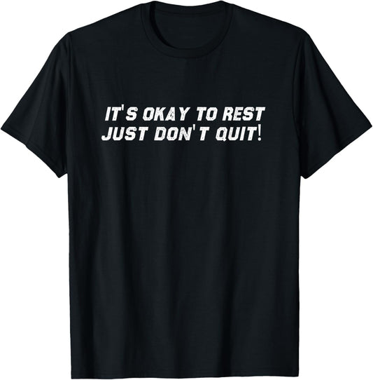 Faith   It's Okay To Rest Just Don't Quit.