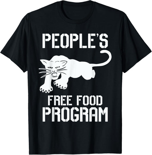 People's Free Food Program T shirt