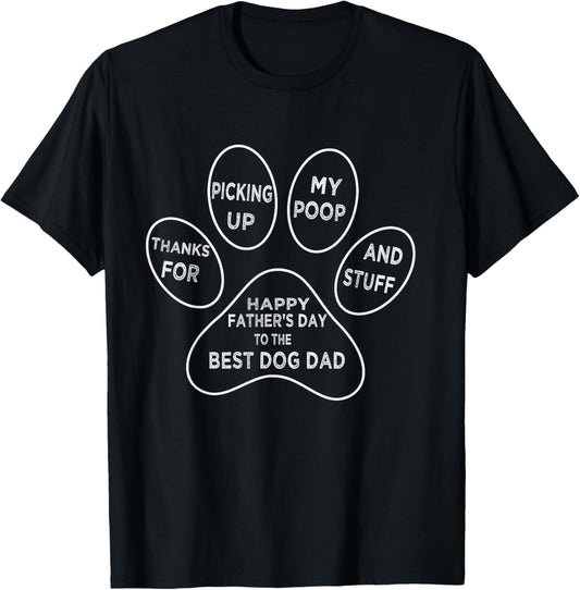 Father's Day, Funny Dog Dad Thanks For Picking up My Poop