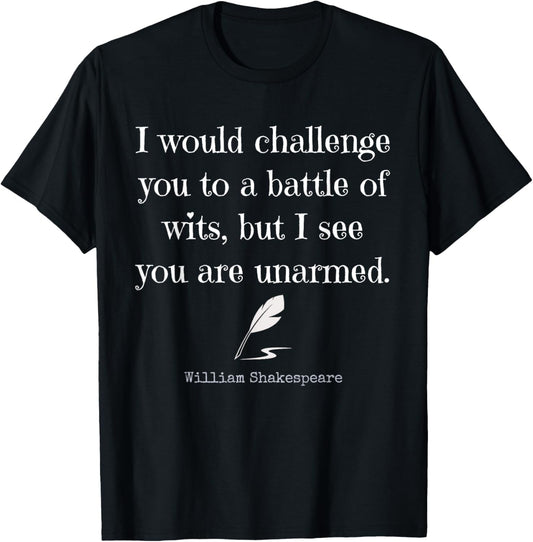 William Shakespeare Quote T Shirt:English Literature T Shirt