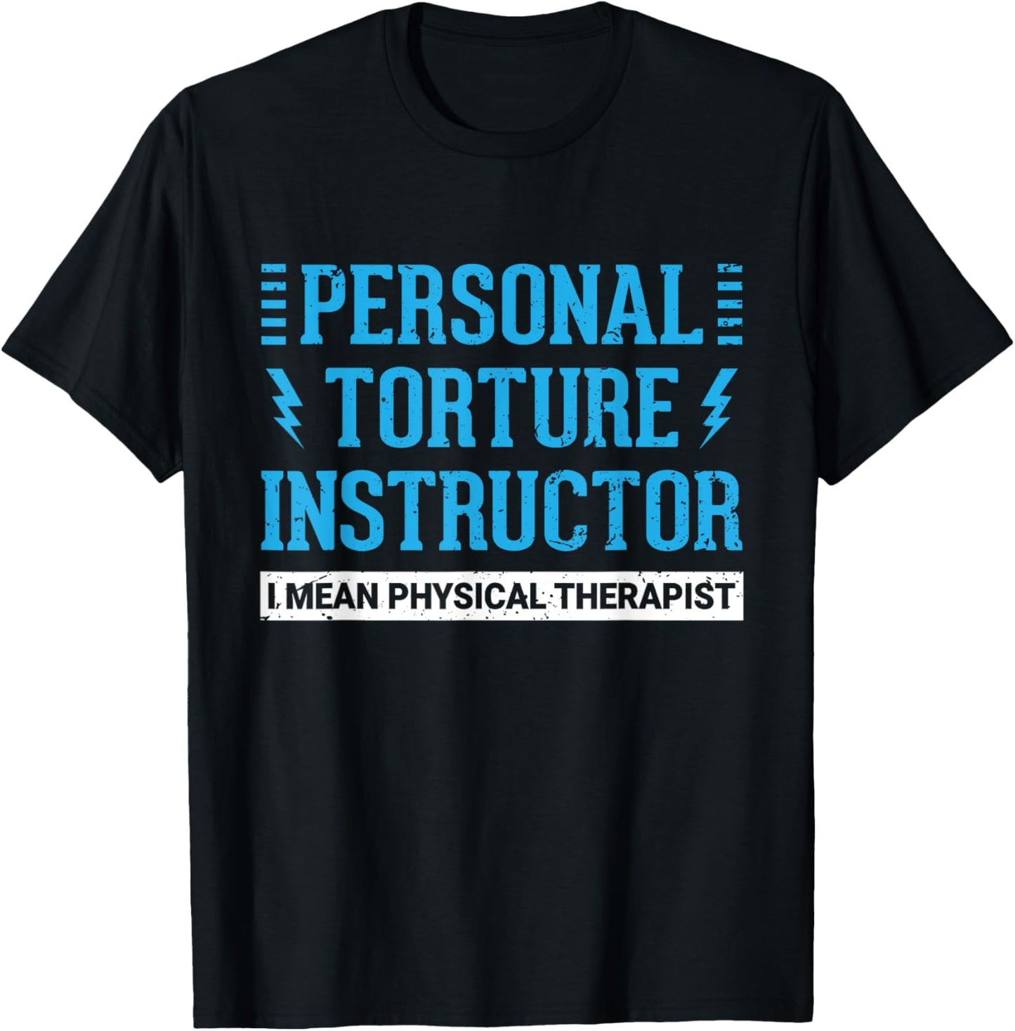 Funny PT Physical Therapist Gift Therapy Month